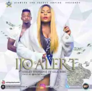 Ashley Stephanie - Ijo Alert ft. Selebobo
